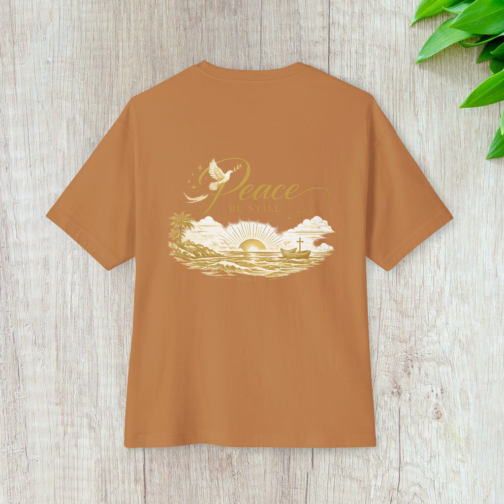 Peace Be Still - Oversized Tee