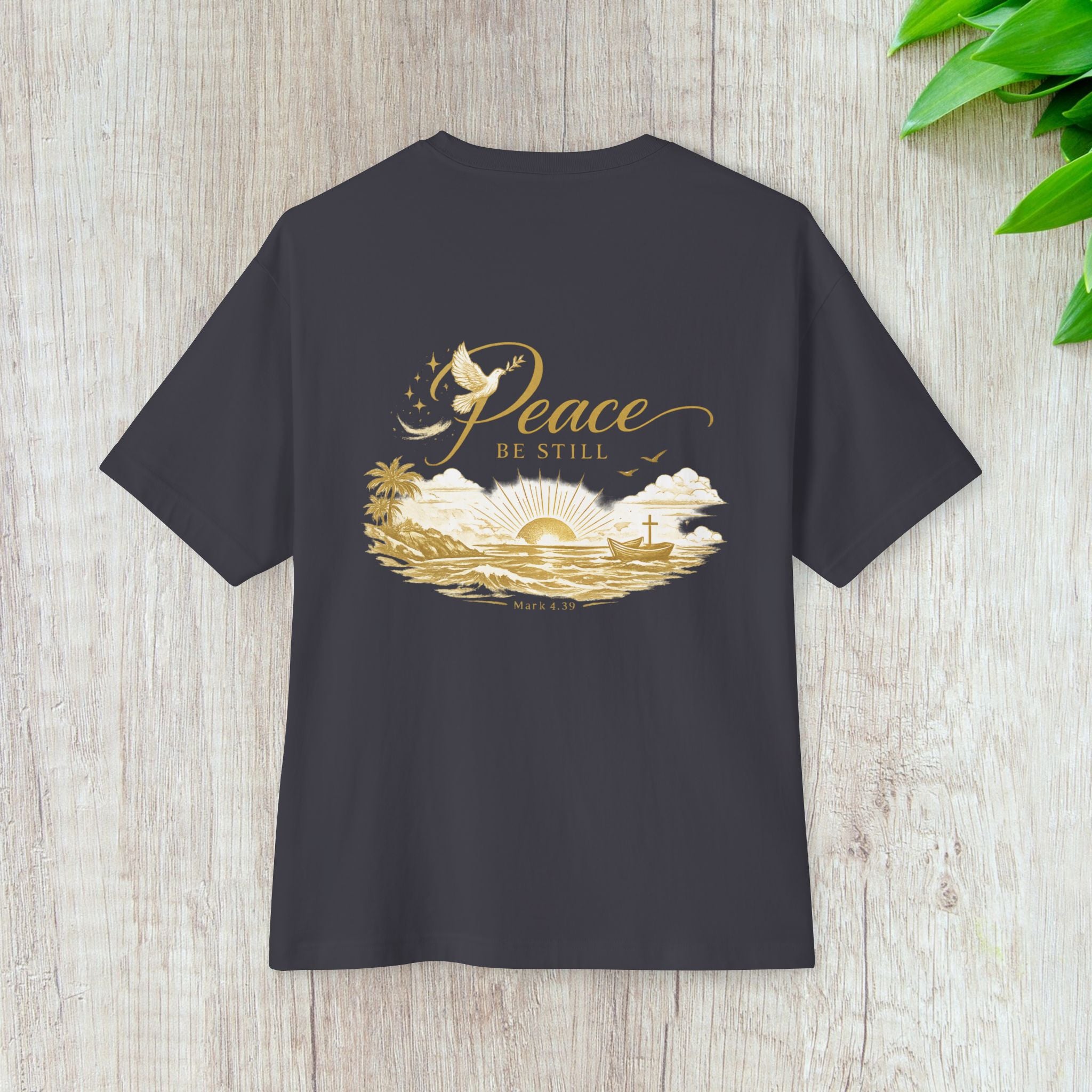 Peace Be Still - Oversized Tee